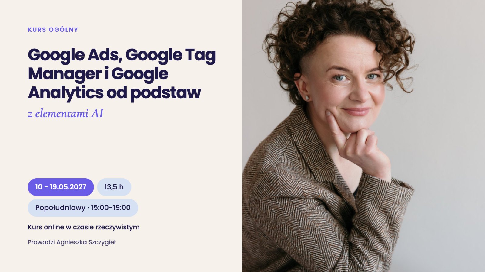 Google Ads, Google Tag Manager i Google Analytics od podstaw z elementami AI